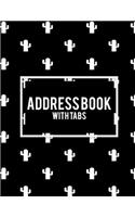 Address Book with Tabs: Black Color, 8.5" X 11" Address Book with Birthdays and Anniversaries, Address Book for Phone Numbers, Email Contact, Birthdays & Alphabetical Organizer Journal Notebook