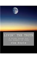 Livin' The Truth