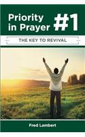 Priority Number One in Prayer