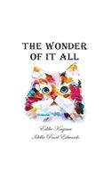 Wonder of It All