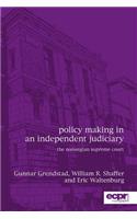 Policy Making in an Independent Judiciary