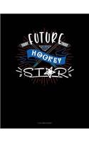 Future Hockey Star: 3 Column Ledger(689 3 Column Ledger)