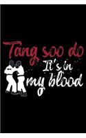 Tang Soo Do It's in My Blood