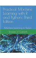 Practical Machine Learning with R and Python