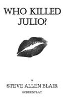 Who Killed Julio?