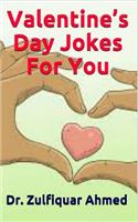 Valentine's Day Jokes For You