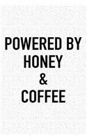 Powered by Honey and Coffee