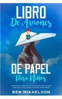 Libro de Aviones de Papel para Niños