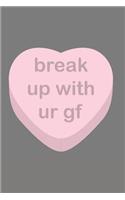 Break Up with Ur Gf