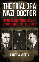 Trial of a Nazi Doctor