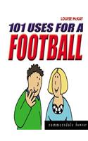101 Uses For a Football