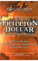 The Trillion Dollar Enterprise