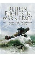 Return Flights in War & Peace