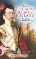 The Uncrowned Kings of England