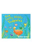 Five Tiddly, Widdly Tadpoles