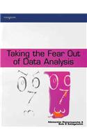 Taking the Fear Out of Data Analysis