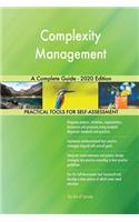 Complexity Management A Complete Guide - 2020 Edition