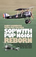 Sopwith Pup N6161 Reborn