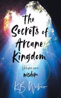 The Secrets of Arcane Kingdom