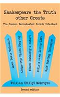 Shakespeare the Truth other Greats