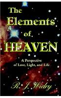 The Elements of Heaven a Perspective of Love, Light, and Life