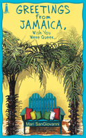 Greetings from Jamaica, Wish You Were Queer