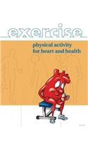 Exercise for Heart & Health: Physical Activity for Heart & Health