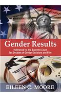 Gender Results - Hollywood Vs the Supreme Court: Ten Decades of Gender and Film