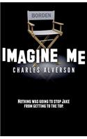 Imagine Me