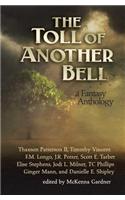 The Toll of Another Bell: A Fantasy Anthology