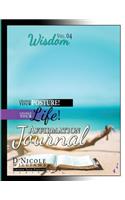 Change Your Posture! Change Your LIFE! Affirmation Journal Vol. 4