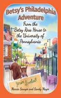 Betsy's Philadelphia Adventure