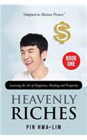 Heavenly Riches