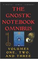 The Gnostic Notebook Omnibus