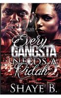 Every Gangsta Needs a Ridah 2