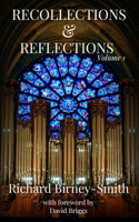 Recollections & Reflections Volume 1