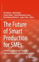 Future of Smart Production for Smes