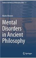 Mental Disorders in Ancient Philosophy