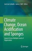 Climate Change, Ocean Acidification and Sponges