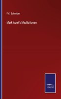 Mark Aurel's Meditationen