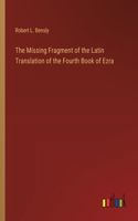 Missing Fragment of the Latin Translation of the Fourth Book of Ezra