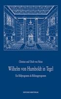 Wilhelm von Humboldt in Tegel: Ein Bildprogramm ALS Bildungsprogramm