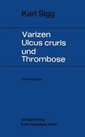 Varizen, Ulcus Cruris Und Thrombose