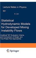 Statistical Hydrodynamic Models for Developed Mixing Instability Flows: Analytical "0D" Evaluation Criteria, and Comparison of Single-and Two-Phase Flow Approaches(681 Lecture Notes in Physics)