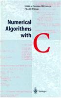 Numerical Algorithms with C [With CDROM]