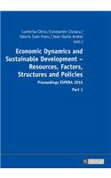 Economic Dynamics and Sustainable Development – Resources, Factors, Structures and Policies