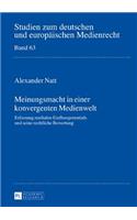 Meinungsmacht in einer konvergenten Medienwelt