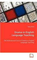Drama in English Language Teaching