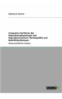 Integrative Verfahren der Regulationsphysiologie und Regulationsmedizin