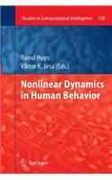 Nonlinear Dynamics in Human Behavior